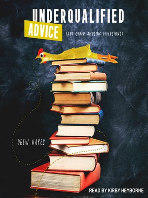 cover image of Underqualified Advice